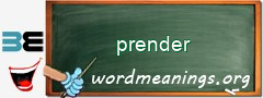 WordMeaning blackboard for prender